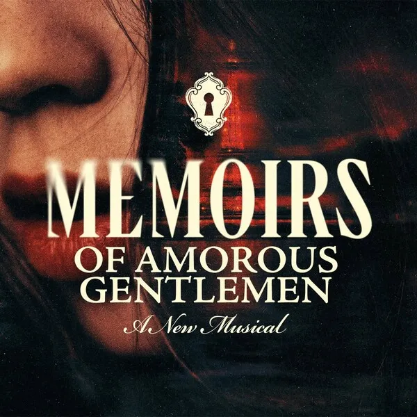 Poster promocional do musical Memoirs of Amorous Gentlemen